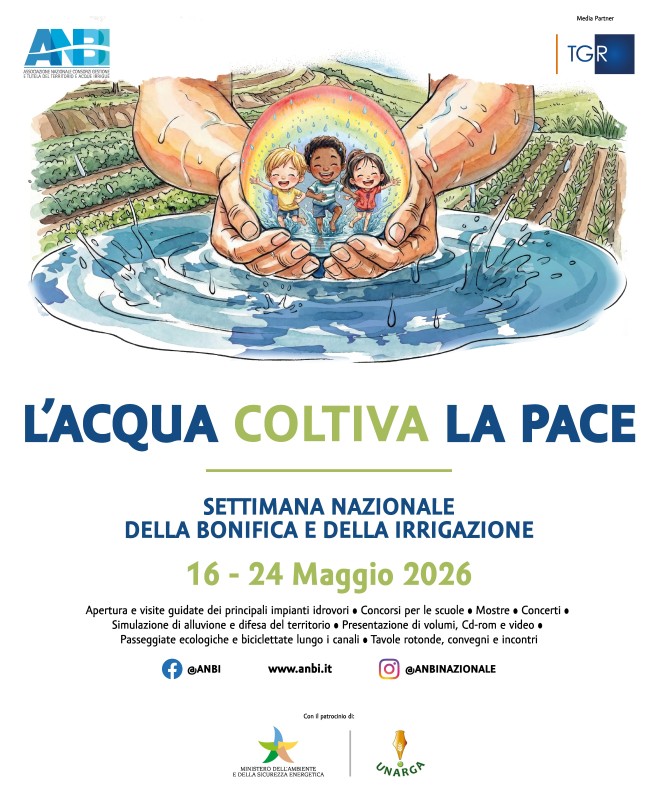 SETTIMANA NAZIONALE DELLA BONIFICA E DELL'IRRIGAZIONE 2026